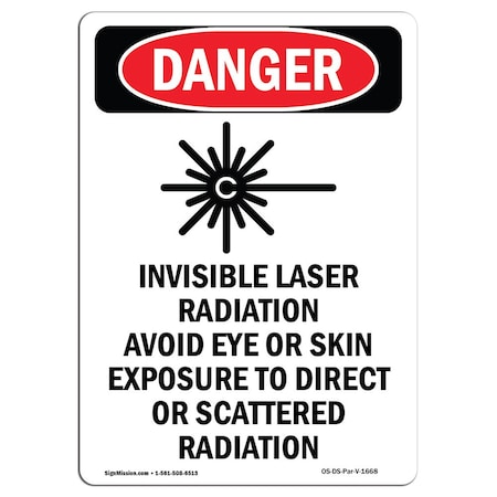 Signmission OSHA Sign, Invisible Laser Radiation, 7in X 5in Decal, 5" W, 7" H, Portrait, OS-DS-D-57-V-1668 OS-DS-D-57-V-1668